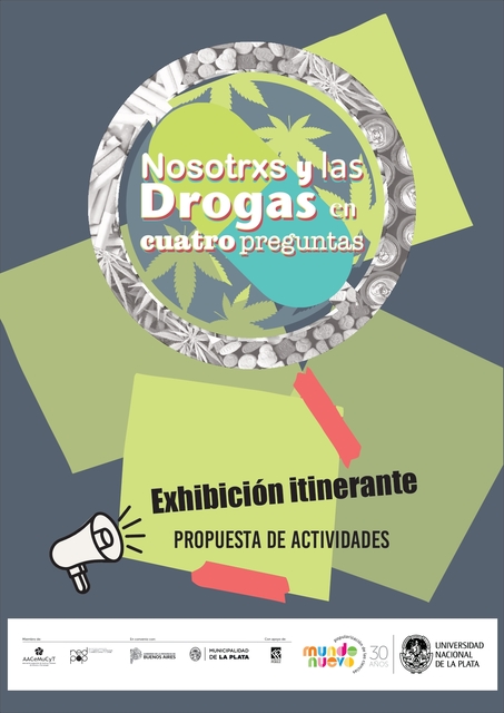 Tapa del Cuadernillo Nosotrxs y las drogas en cuatro preguntas exhibición itinerante propuesta de actividades